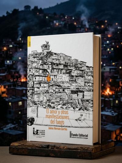 Portada de El amor y otras manifestaciones del fuego