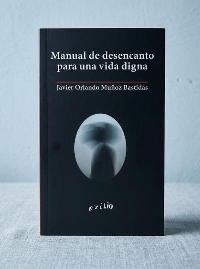 Portada del libro Manual de desencanto para una vida digna