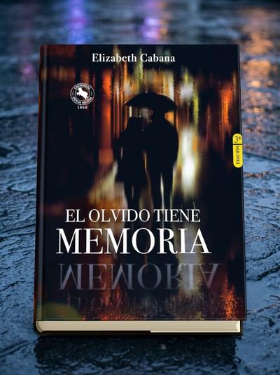 Portada del libro El olvido tiene memoria