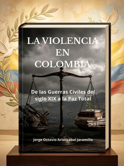 Portada del libro LA VIOLENCIA EN COLOMBIA
