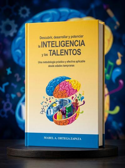 Portada de Descubrir, desarrollar y potenciar la INTELIGENCIA y los TALENTOS